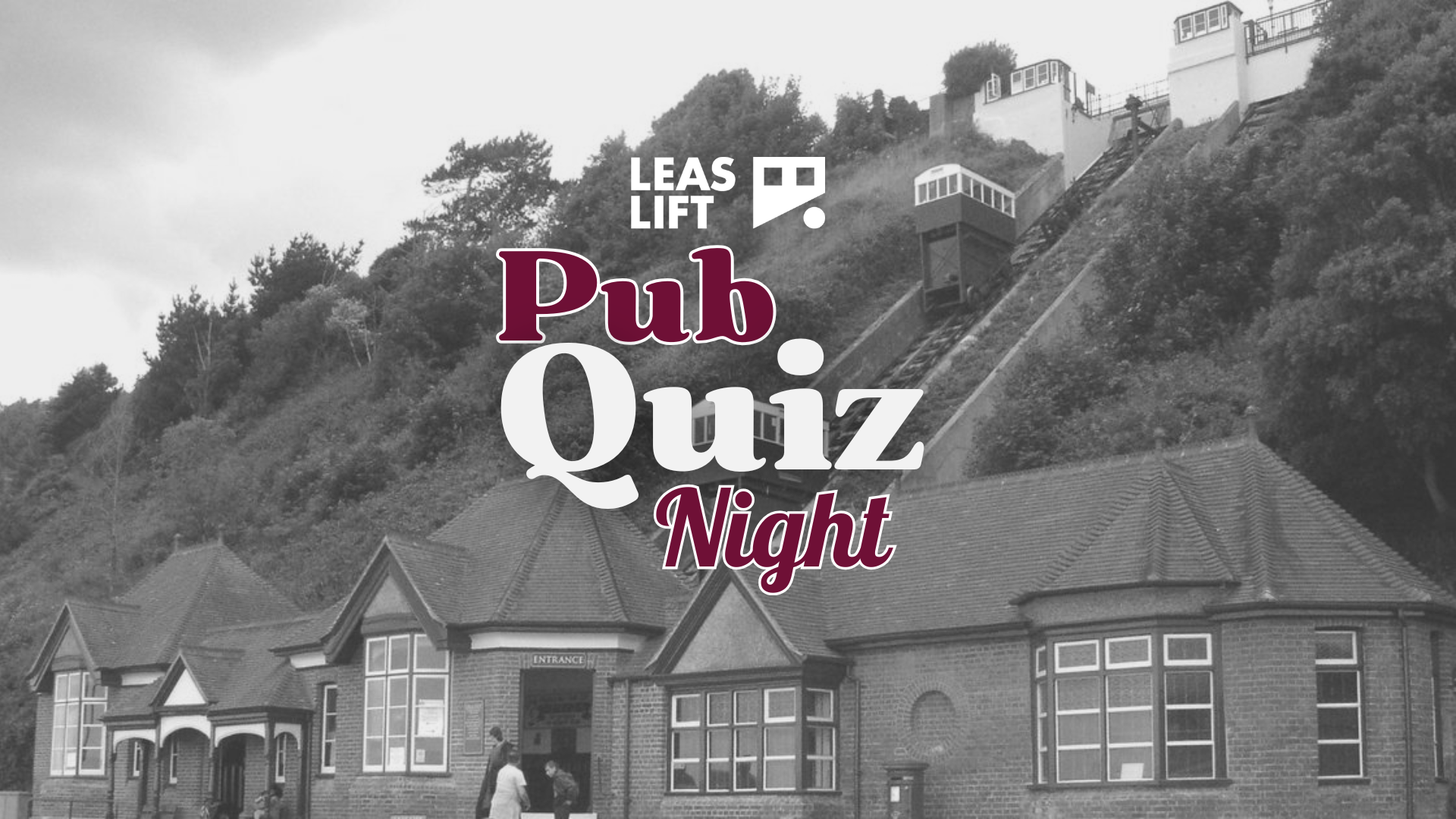 Leas Lift 140th Anniversary Pub Quiz Night